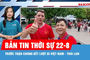 Bản tin thời sự ngày 22-8: Cổ động viên đổ về phố đi bộ Nguyễn Huệ