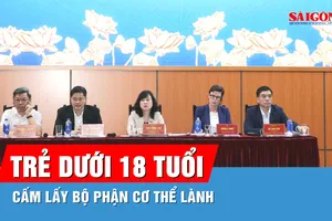 Bộ y tế lý giải các đề xuất mới về hiến mô, tạng ở trẻ dưới 18 tuổi