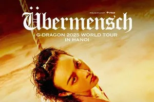 G-DRAGON 2025 WORLD TOUR [Übermensch] IN HANOI tạo cơn sốt chưa từng có trong cộng đồng fan Việt
