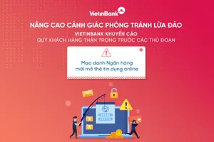 Cảnh báo giả mạo cán bộ ngân hàng VietinBank nhằm chiếm đoạt tài sản của khách hàng