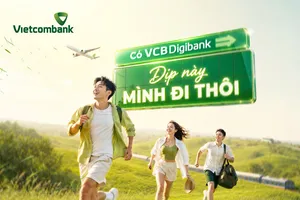Vietcombank triển khai chương trình ưu đãi hè “Có VCB Digibank – Dịp này mình đi thôi” từ ngày 20-7 đến 20-9-2026