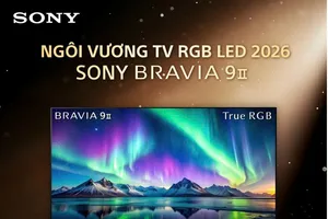 Sony BRAVIA 9 II được vinh danh “King of RGB LED TV 2026”