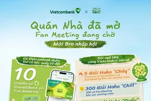 Đón Fan Meeting đầu tay của Quán Nhà Haha cùng những suất tham dự sớm nhất từ Vietcombank