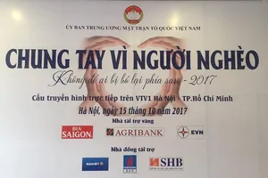 Cầu truyền hình trực tiếp “Chung tay vì người nghèo” 