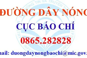 Cục Báo chí thiết lập đường dây nóng