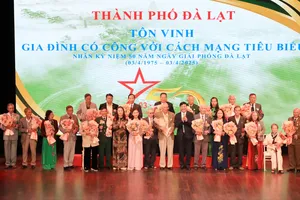 Đà Lạt tôn vinh các gia đình có công với cách mạng tiêu biểu