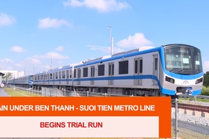 Trial run of train under Ben Thanh-Suoi Tien metro line begins