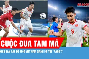 Tuyển Việt Nam và điều kiện để giữ ngôi đầu bảng A