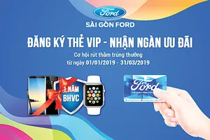 Sài Gòn Ford và chương trình “Đăng ký thẻ VIP - Nhận ngàn ưu đãi”