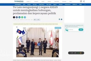 印尼媒体高度评价越南党中央总书记、国家主席苏林的东盟三国之行。