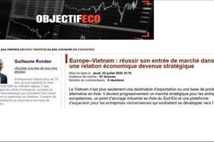 越南与欧洲经济合作前景分析文章，7月2日发表于法国经济信息网站《Objectif Eco》。图：越通社
