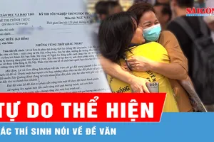 Thí sinh nói gì về đề thi Ngữ Văn?