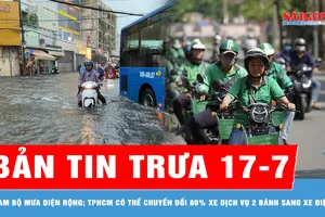 Bản tin trưa 17-7: TPHCM có thể chuyển đổi 80% xe dịch vụ 2 bánh sang xe điện; Nam bộ mưa diện rộng