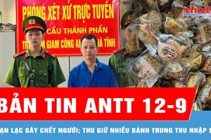 Bản tin ANTT 12-9: Bắn chim bị lạc đạn gây chết người; Thu giữ nhiều bánh trung thu nhập lậu