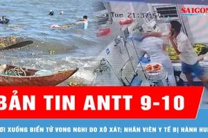 Bản tin ANTT 9-10: Rơi xuống biển tử vong nghi do xô xát với bạn nhậu; nhân viên y tế bị hành hung