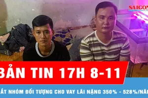 Bản tin 17 GIỜ 8-11: Đồng Nai: Bắt nhóm đối tượng cho vay lãi nặng 350% - 528%/năm