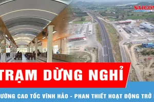 Trạm dừng nghỉ đường cao tốc Vĩnh Hảo - Phan Thiết hoạt động trở lại