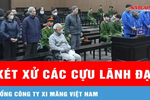 Xét xử các cựu lãnh đạo Tổng Công ty Xi măng Việt Nam