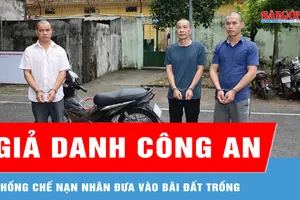 Bắt 3 đối tượng giả danh công an, cưỡng đoạt tài sản người đi đường