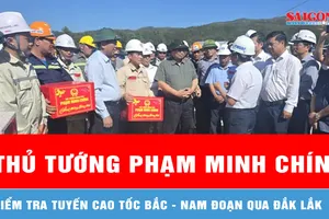 Thủ tướng Phạm Minh Chính kiểm tra tuyến cao tốc Bắc - Nam đoạn qua Đắk Lắk 