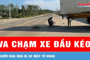 Va chạm với xe đầu kéo, một người tử vong 