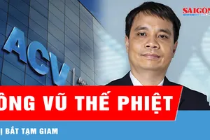 ACV công bố "Ông Vũ Thế Phiệt bị tạm giam"