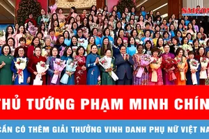 Cần có thêm giải thưởng vinh danh phụ nữ Việt Nam