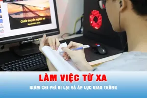Podcast tin tối 10-3: Khuyến khích làm việc từ xa để giảm chi phí đi lại và áp lực giao thông