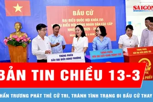 Bản tin chiều 13-3: Khẩn trương phát thẻ cử tri, tránh tình trạng đi bầu cử thay