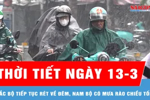 Thời tiết ngày 13-3: Bắc Bộ tiếp tục rét về đêm, Nam bộ có mưa rào chiều tối