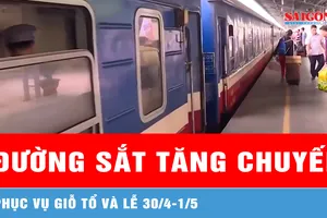 Ngành đường sắt tăng chuyến phục vụ giỗ Tổ và lễ 30/4-1/5 