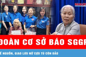 Đoàn cơ sở Báo SGGP về nguồn, giao lưu nữ cựu tù Côn Đảo