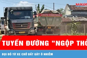 Người dân "than trời" vì xe chở đất mỏ An Hội gây ô nhiễm, mất an toàn