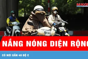 Nắng nóng trên diện rộng, có nơi gần 40 độ C 