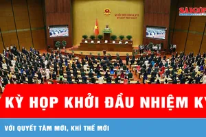 Kỳ họp khởi đầu nhiệm kỳ với quyết tâm mới, khí thế mới