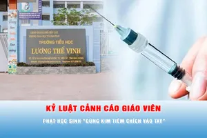 Podcast tin tối 24-4: Kỷ luật cảnh cáo giáo viên phạt học sinh "dùng kim tiêm chích vào tay"