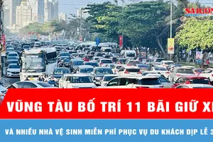 Vũng Tàu bố trí 11 bãi giữ xe và nhiều nhà vệ sinh miễn phí phục vụ du khách dịp lễ 30-4 