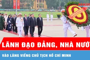 Lãnh đạo Đảng, Nhà nước vào Lăng viếng Chủ tịch Hồ Chí Minh
