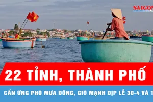 22 tỉnh, thành phố cần ứng phó mưa dông, gió mạnh dịp lễ 30-4 và 1-5 