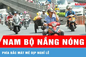 Phía Bắc mát mẻ dịp nghỉ lễ, Nam bộ nắng nóng