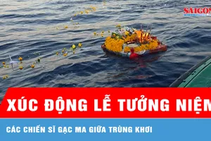 Xúc động Lễ tưởng niệm các chiến sĩ Gạc Ma giữa trùng khơi