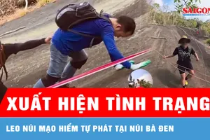 Xuất hiện tình trạng leo núi mạo hiểm tự phát tại núi Bà Đen