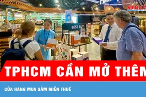TPHCM cần mở thêm cửa hàng mua sắm miễn thuế 
