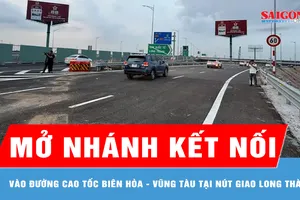 Mở nhánh kết nối vào đường cao tốc Biên Hòa - Vũng Tàu tại nút giao Long Thàn