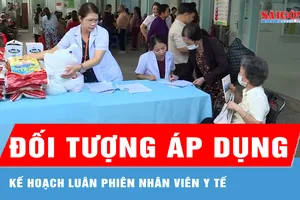 TPHCM luân phiên nhân viên y tế về cơ sở, tăng cường năng lực tuyến đầu 