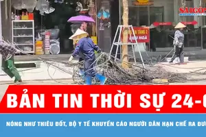 Bản tin thời sự ngày 24-6: Nóng như “thiêu đốt”, Bộ Y tế khuyến cáo người dân hạn chế ra đường