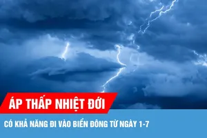 Áp thấp nhiệt đới có khả năng đi vào Biển Đông từ ngày 1-7 