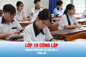 Podcast bản tin trưa 30-6: TPHCM tuyển vượt chỉ tiêu lớp 10 công lập