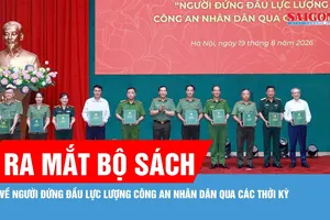 Ra mắt bộ sách về người đứng đầu lực lượng Công an nhân dân qua các thời kỳ