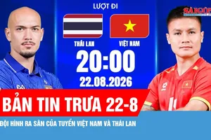 Bản tin trưa 22-8: Lối chơi và đội hình tuyển Việt Nam trận chung kết lượt đi tối nay